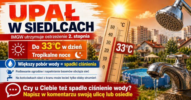 Woda ledwo kapie z kranu? Upały mogą uderzać w ciśnienie w Siedlcach