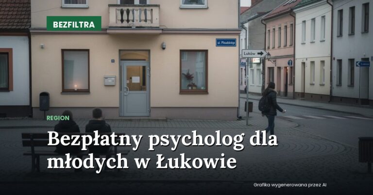 Bezpłatny psycholog dla młodych w Łukowie — REGION