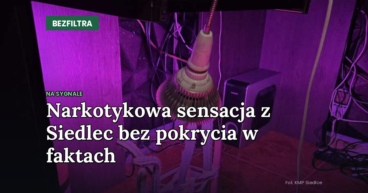 Narkotykowa sensacja z Siedlec. Co naprawdę znaleziono u 25-latka? Na pewno nie to, co napisały lokalne media...